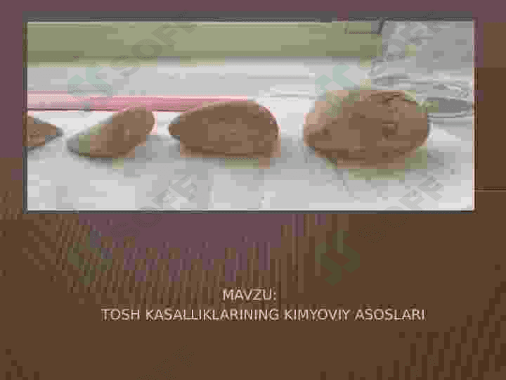 Tosh kasaliklarining kimyoviy asoslari 2