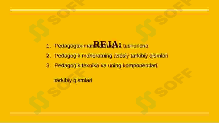 Pedagogik mahoratning tuzilishi va turlari 2