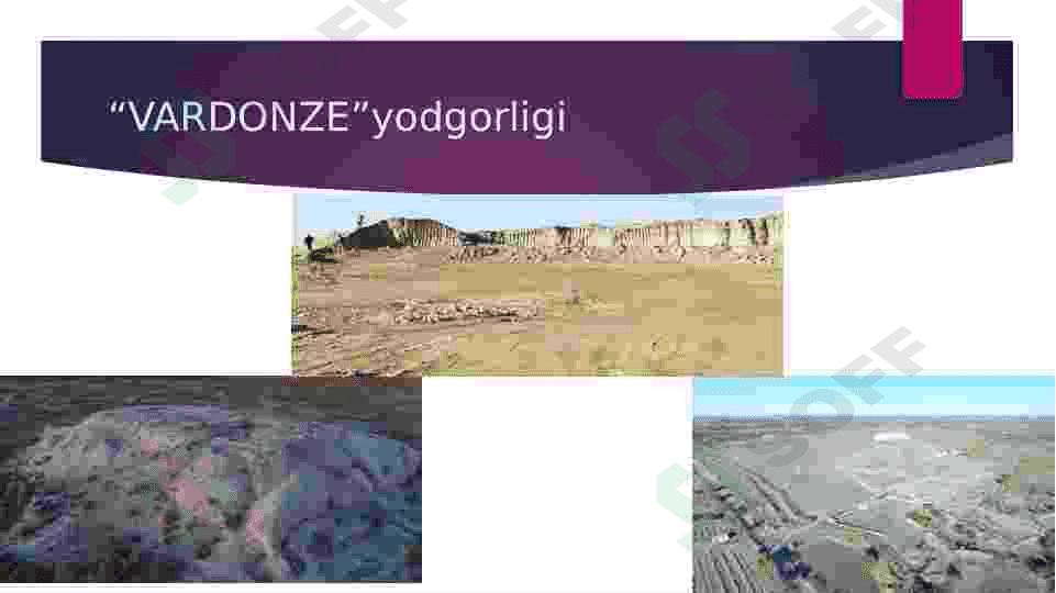 Buxoro viloyatidagi “Vardonze” Arxiologik yodgorligi 2