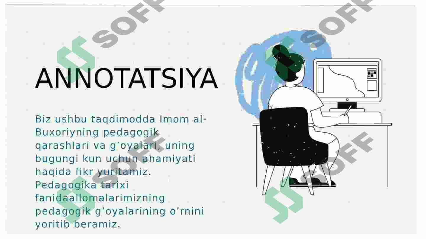 Imom al Buxoriyning Pedagogik g'oyalari 3