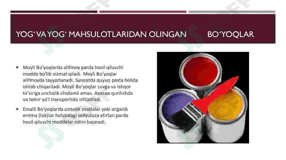 Yog‘ va yog‘ mahsulotli bo‘yoqlar 3