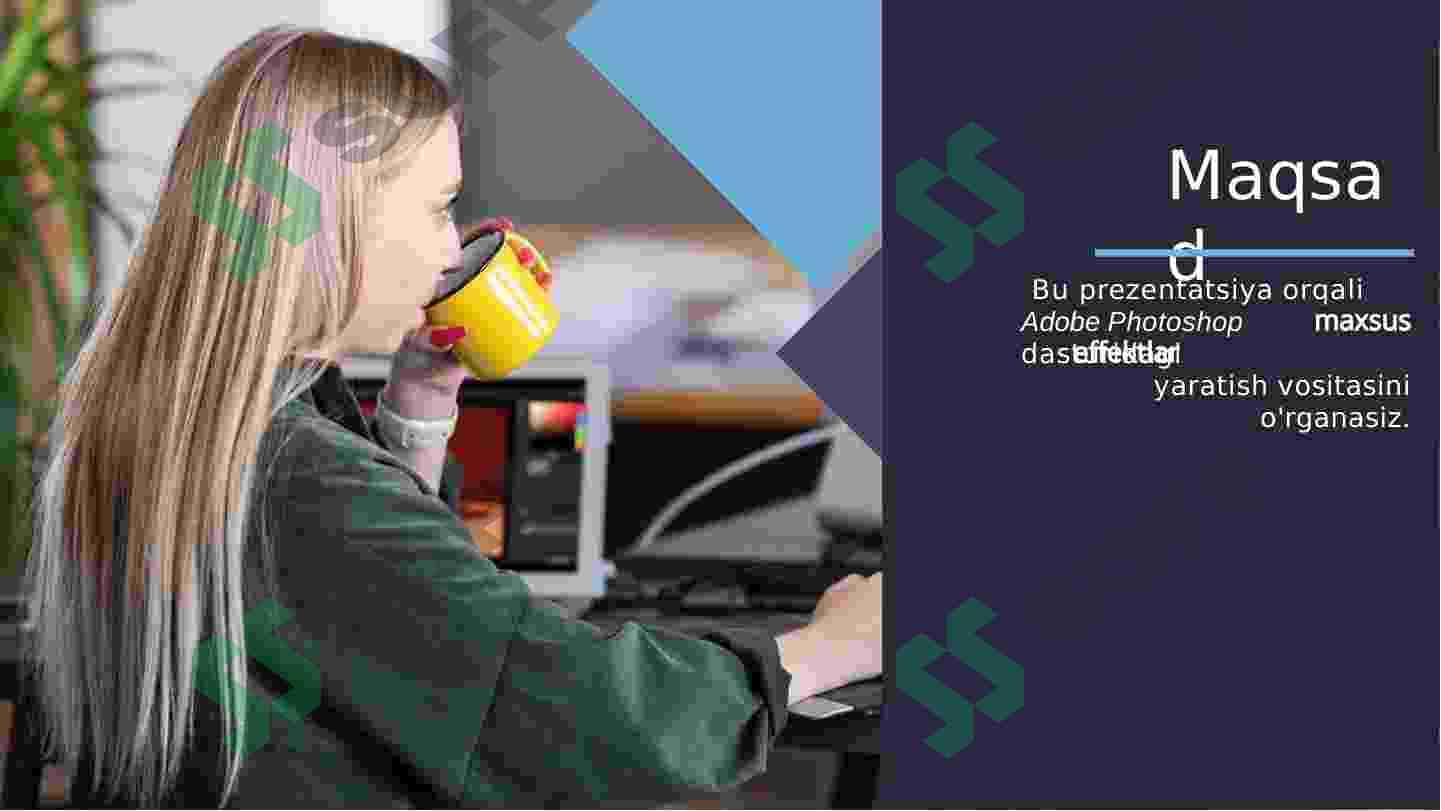 Adobe Photoshop dasturida instumentlar yordamida maxsus effektlar yaratish. 3