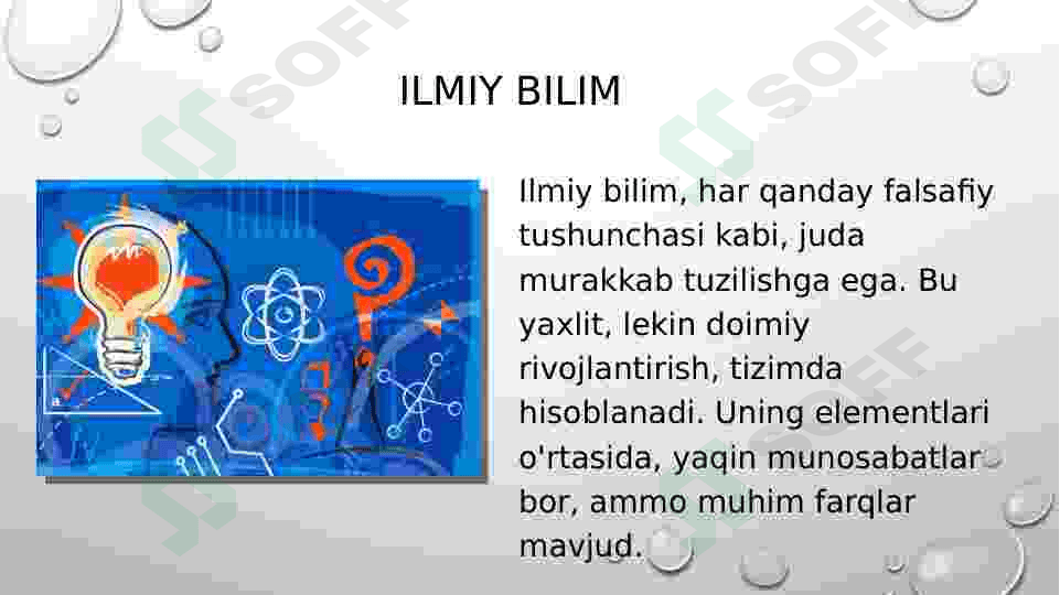Ilmiy bilimning oʻziga xos xususiyatlari 3