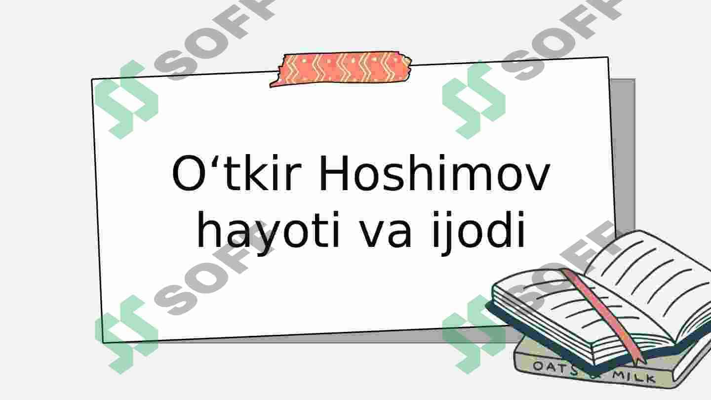 "Ikki eshik orasi" asari haqida. O'tkir Hoshimov hayoti va ijodi. 3