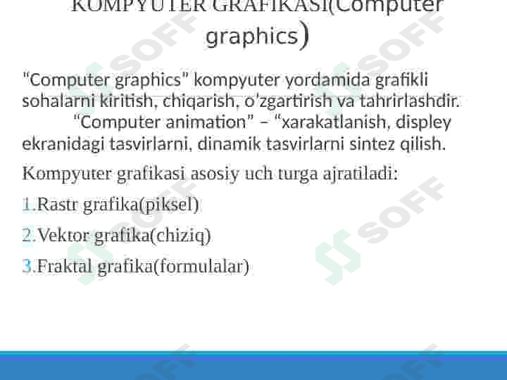 KOMPYUTER GRAFIKASI VA UNING TURLARI 3