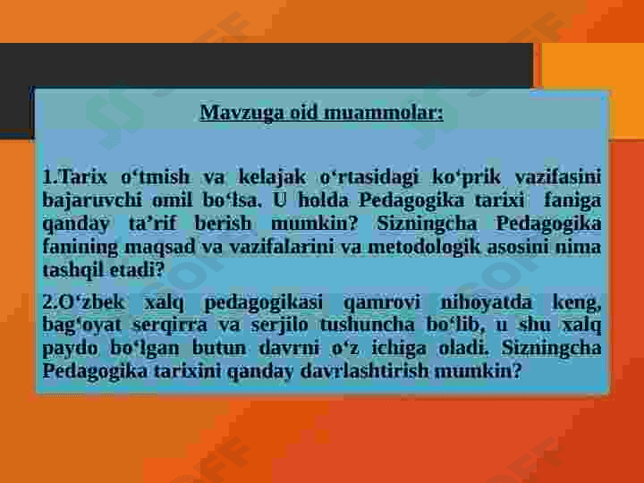PЕDAGOGIKA TARIXI FANINING MAQSAD VA VAZIFALARI. 3