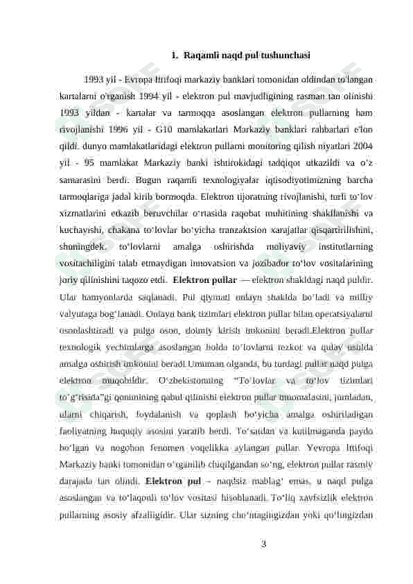 Raqamli naqd pullar va ularning mamlakatimiz iqtisodiyotidagi o’rni va ahamiyati. 3