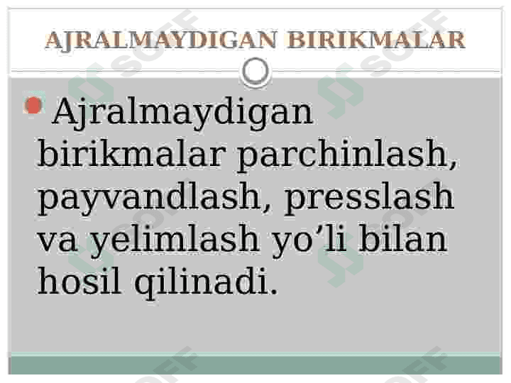 Birikmalar. Ajraladigan va ajralmaydigan birikmalar 4