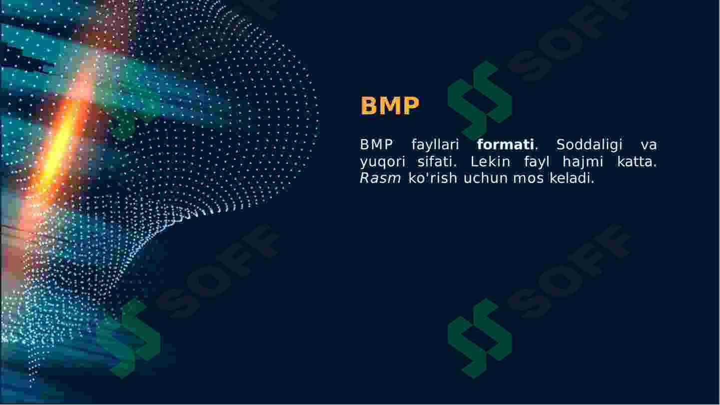 Grafik faylarining formatlari va ularning xossalari: BMP, WMF, GIF, PNG, TGA, GPEG, TIFF, PSD, CDR 4