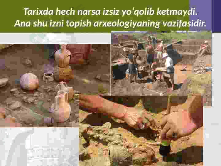 Arxeologiya tarixidan hikoya qilamiz 4