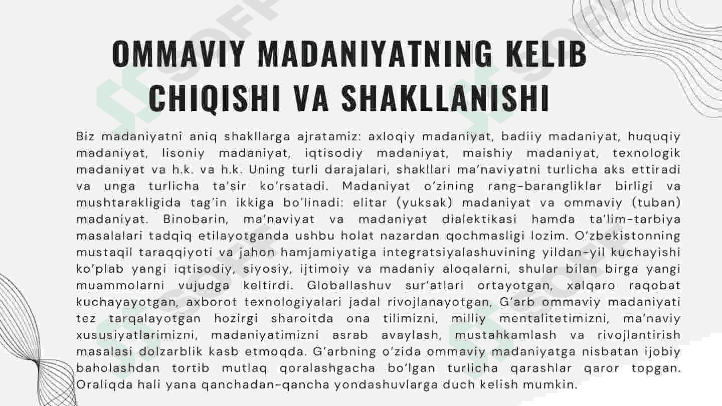 Ommaviy madaniyatning shakllanish tarixi va uning turlari aksil 4