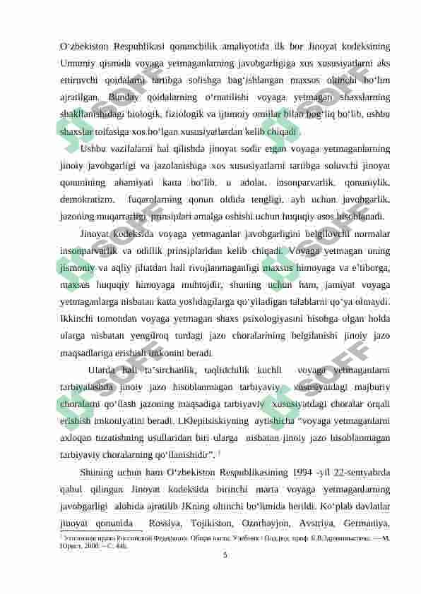 VOYAGA YETMAGANLAR JAVOBGARLIGINING XUSUSIYATLARI 5
