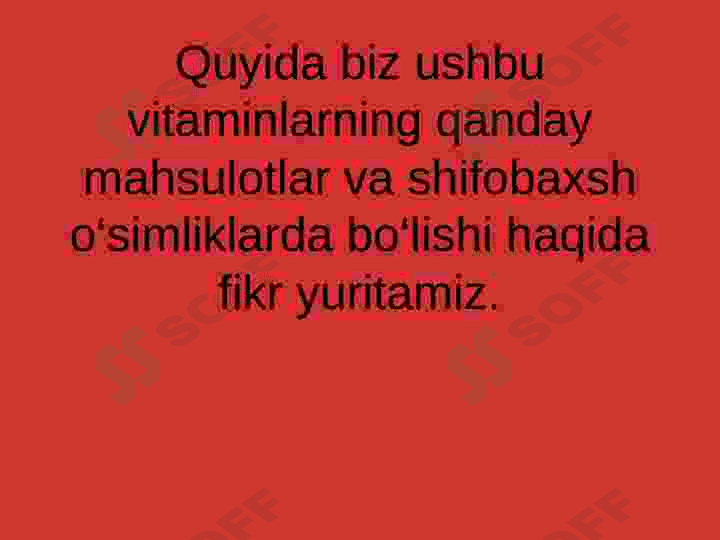 Organizmning vitaminlar bilan ta’minlanganligini oʻrganish 5