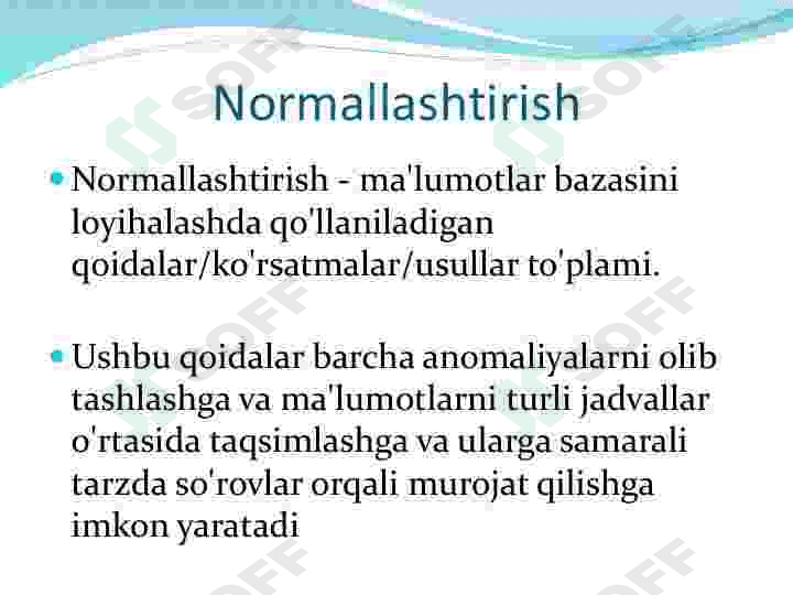Ma‘lumotlar bazasini normallashtirish va 1NF, 2NF, 3NF va Kodd normal formalari. 5
