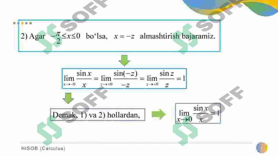 1- VA 2-AJOYIB LIMITLAR. EKVIVALENT CHEKSIZ KICHIK FUNKSIYALAR VA ULARNI TAQQOSLASH. FUNKSIYANING UZLUKSIZLIGI. UZILISH NUQTALARI VA ULARNING TURLARI 5