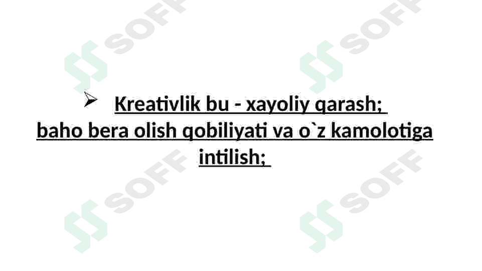 Pedagogik kreativlik va uning o`ziga xos jihatlari 6