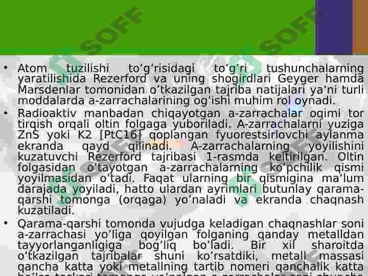 Rezerford atom tuzilishi haqida Nuklear nazariyasi 6