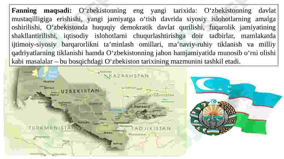 “O’zbekistonning eng yangi tarixi” o‘quv fanining predmeti, maqsadi va vazifalari, nazariy-metodologik tamoyillari. 6