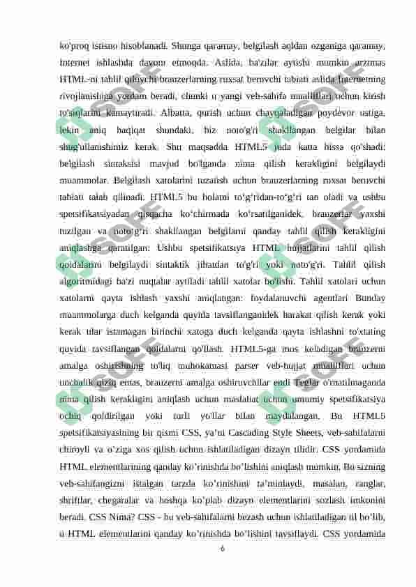 Stillar. (Asosiy tushunchalar va aniqlanishlar. Stil bayonini hujjatga joylashtirish. CSSda ma’lumotlar tiplari. Selektorlar. Sinflar. Ranglar va fon. Matn stillari.) 6