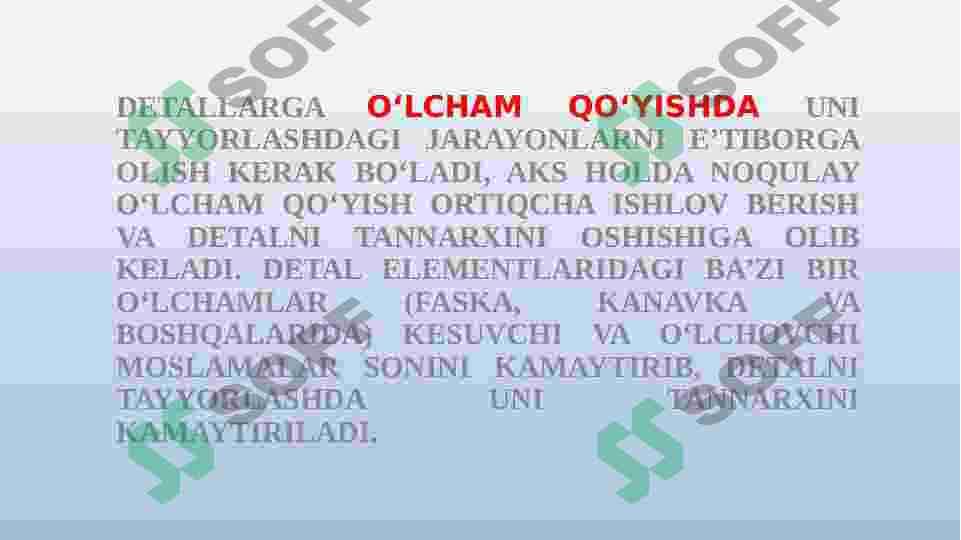 Detallarga o`lcham qo`yish 6