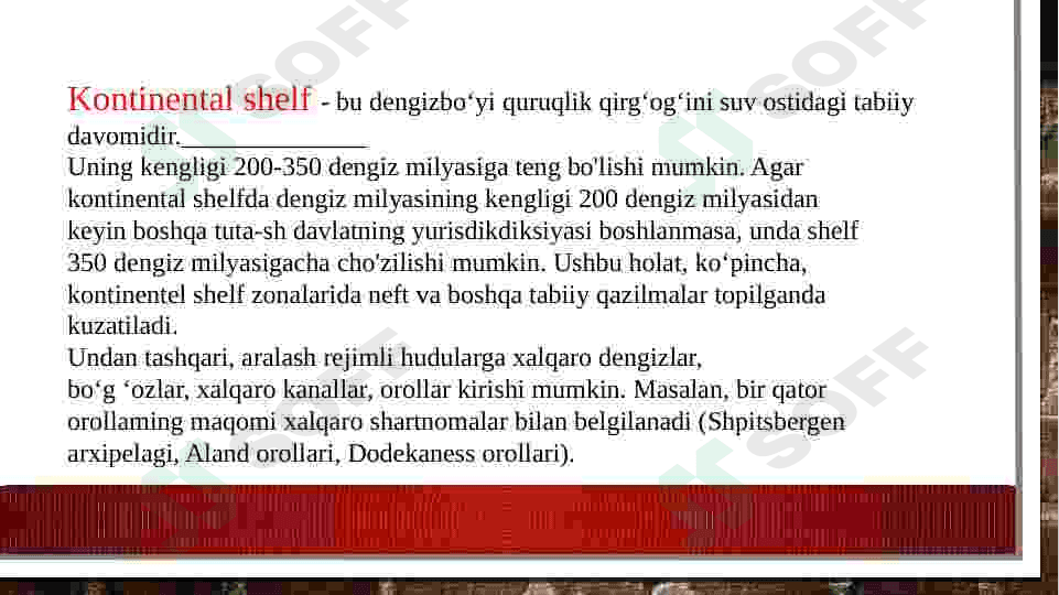 Zamonaviy xalqaro huquqda Hudud 7