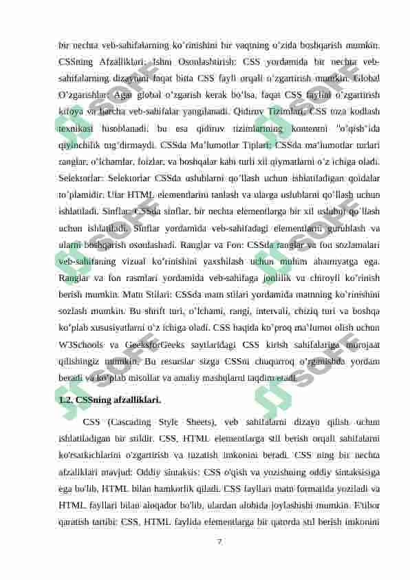 Stillar. (Asosiy tushunchalar va aniqlanishlar. Stil bayonini hujjatga joylashtirish. CSSda ma’lumotlar tiplari. Selektorlar. Sinflar. Ranglar va fon. Matn stillari.) 7