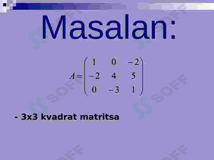 Matritsa va ular ustida amallar. 7
