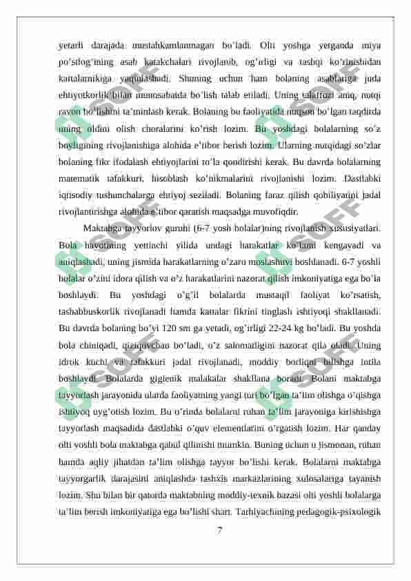 Maktabgacha yosh davrlarning o’ziga xos xususiyatlati 7
