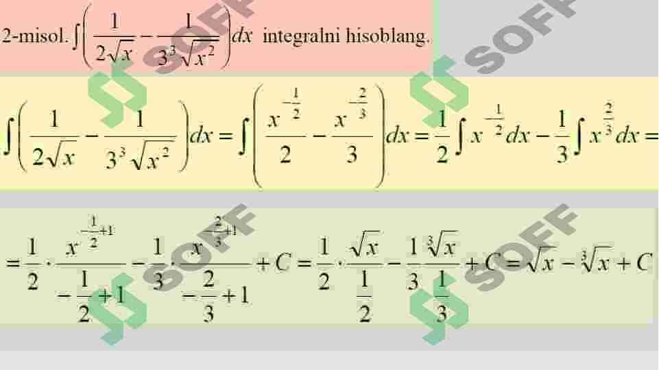 Boshlang‘ich funksiya va aniqmas integral. Integrallash usullari. 7