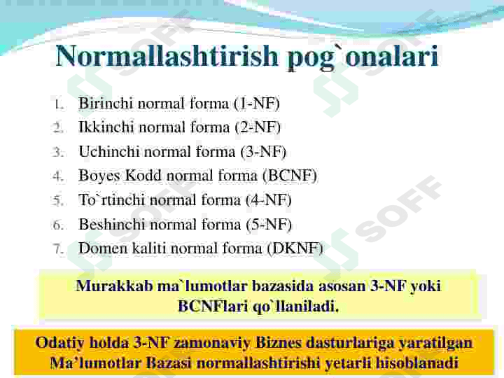 Ma‘lumotlar bazasini normallashtirish va 1NF, 2NF, 3NF va Kodd normal formalari. 7