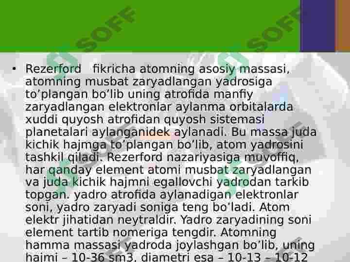 Rezerford atom tuzilishi haqida Nuklear nazariyasi 8