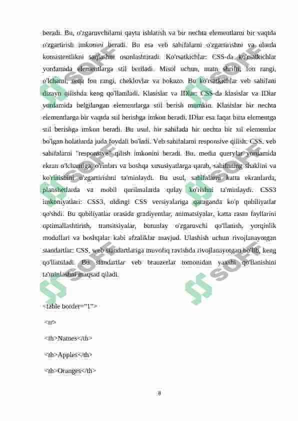 Stillar. (Asosiy tushunchalar va aniqlanishlar. Stil bayonini hujjatga joylashtirish. CSSda ma’lumotlar tiplari. Selektorlar. Sinflar. Ranglar va fon. Matn stillari.) 8
