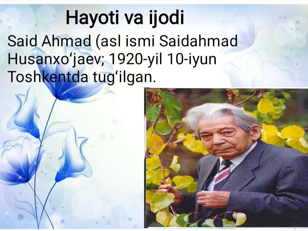 Said Ahmad va Odil Yoqubov hayoti va ijodi 1