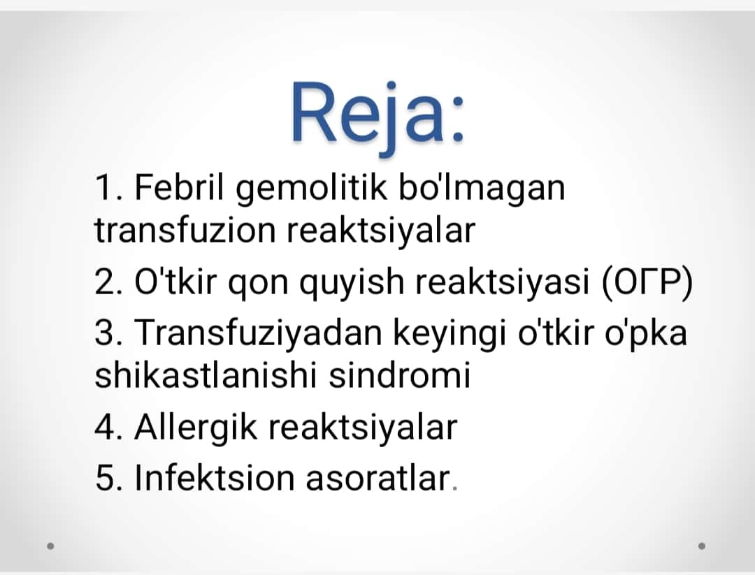 Qon quyish paytidagi asoratlar. Sabab, klinika, tashxis, oldini olish. 1