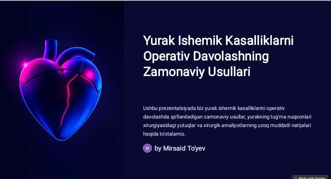 Yurak ishemik kasalliklarini operativ davolashning zamonaviy usullari 1