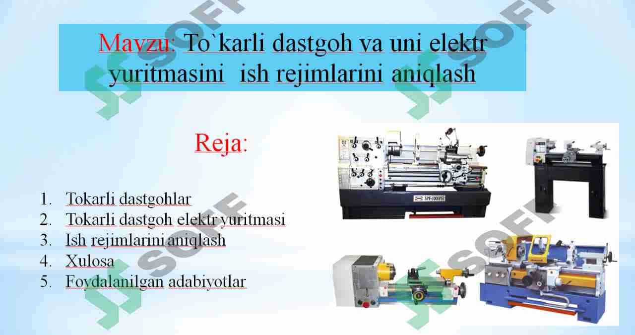 To`karli dastgoh va uni elektr yuritmasini  ish rejimlarini aniqlash 1