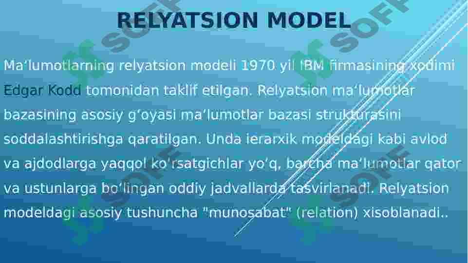 RELYATSION MA’LUMOT MODELI. Ma’lumotlar bazasida munosabatlar 3