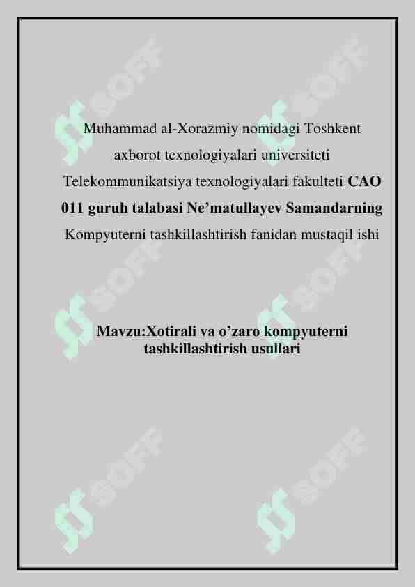 Xotirali va o’zaro kompyuterni tashkillashtirish usullari