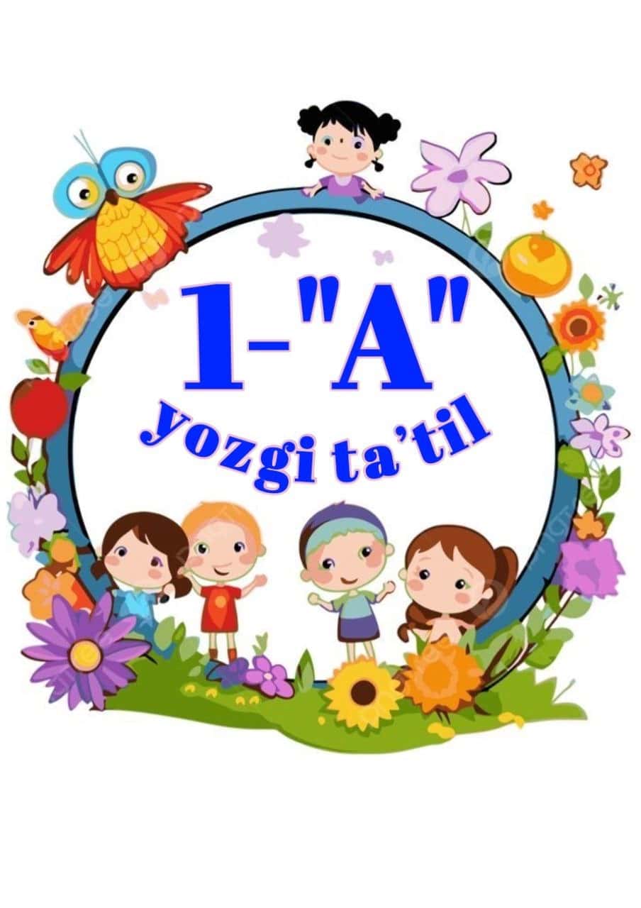 Sinf nomlanishi. Yozgi ta'til 1