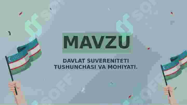 DAVLAT SUVЕRЕNITЕTI TUSHUNCHASI VA MOHIYATI. 2