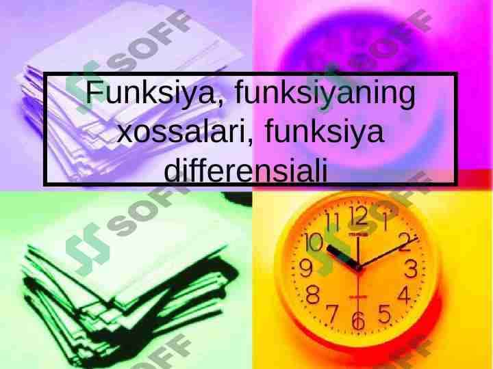 Funksiya, funksiyaning xossalari, funksiya differensiali