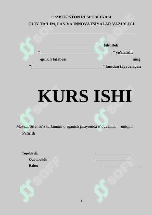 Sifat so‘z turkumini o‘rganish jarayonida o‘quvchilar nutqini o‘stirish