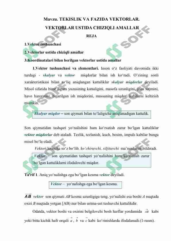 TEKISLIK VA FAZODA VEKTORLAR. VEKTORLAR USTIDA CHIZIQLI AMALLAR