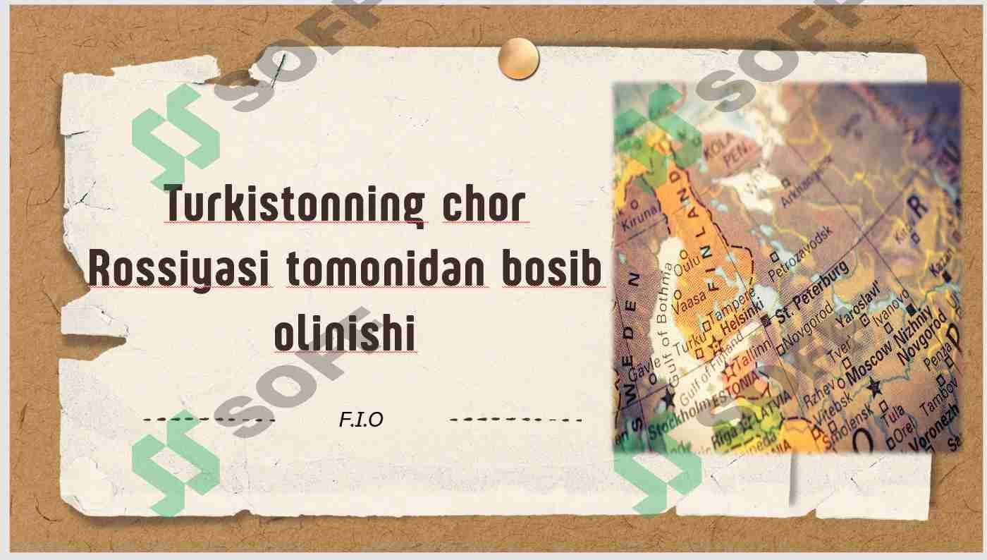 Turkistonning Chor Rossiyasi tomonidan bosib olinishi 1