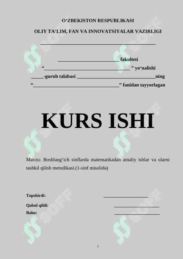 Boshlang‘ich sinflarda matematikadan amaliy ishlar va ularni tashkil qilish metodikasi.(1-sinf misolida)