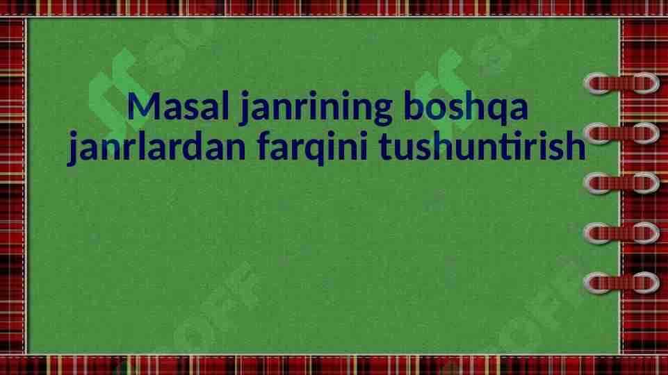 Masal janrining boshqa janrlardan farqini tushuntirish