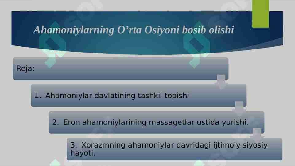 Ahamoniylarning O’rta Osiyoni bosib olishi