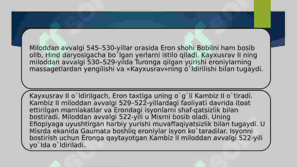 Ahamoniylarning O’rta Osiyoni bosib olishi 3