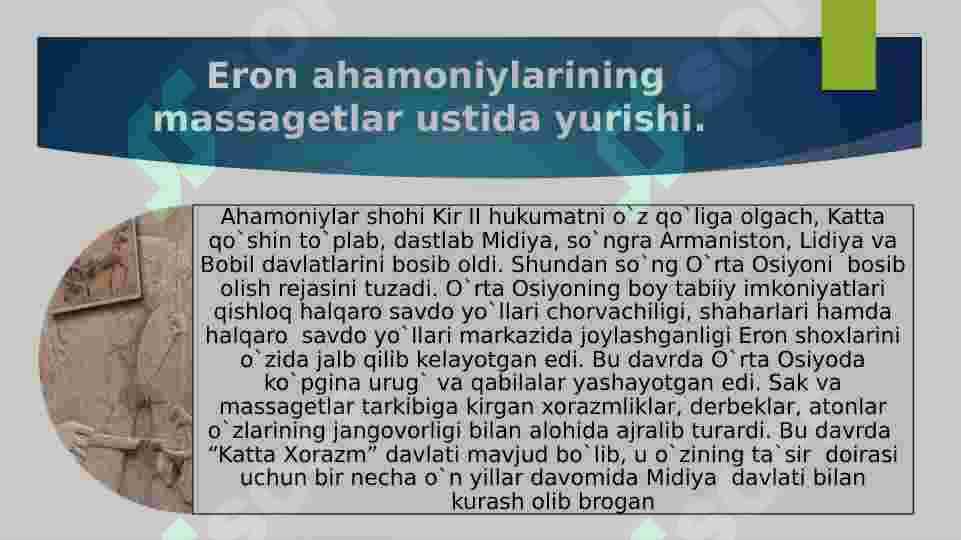 Ahamoniylarning O’rta Osiyoni bosib olishi 4