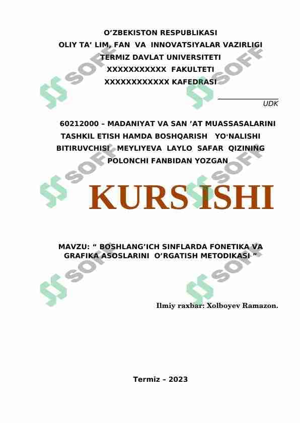 BOSHLANG’ICH SINFLARDA FONETIKA VA GRAFIKA ASOSLARINI  O’RGATISH METODIKASI